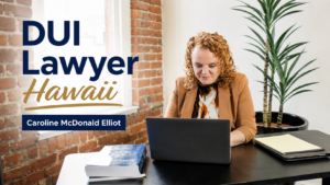DUI Lawyer Hawaii